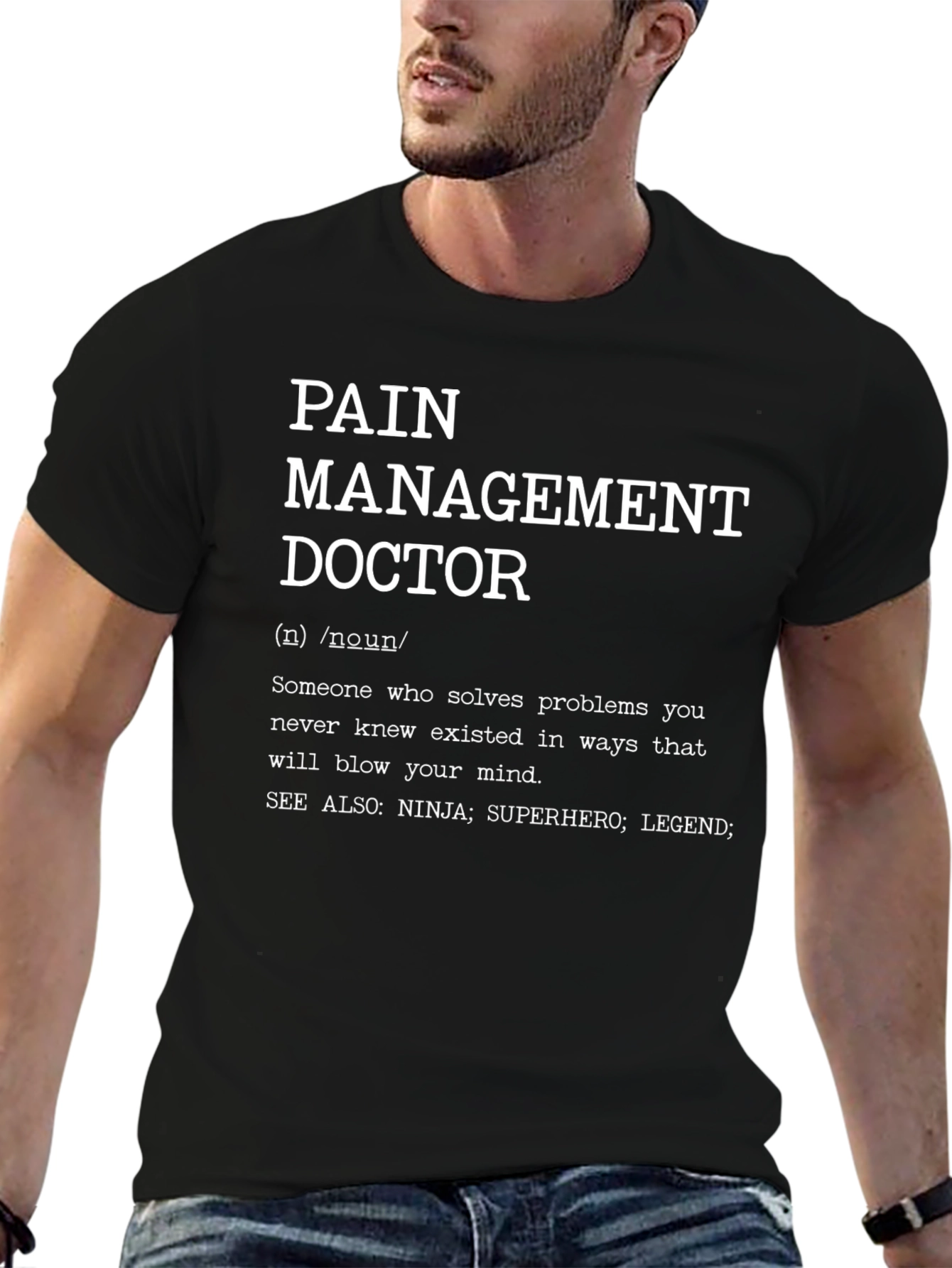 Pain Management Doctor T-Shirt - Hero Definition