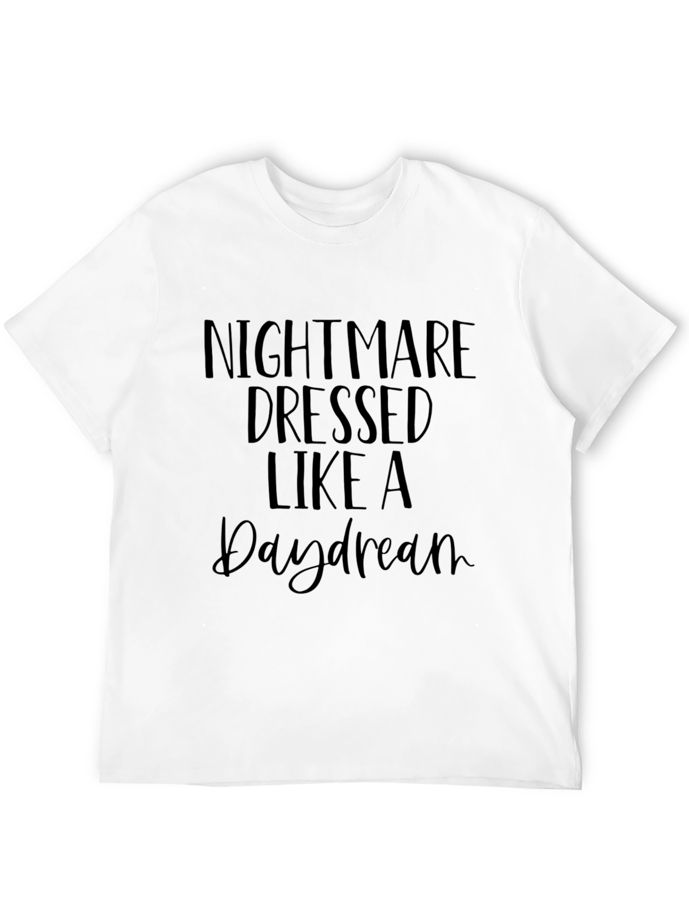 Nightmare Dressed Like A Daydream Black Graphic Tee