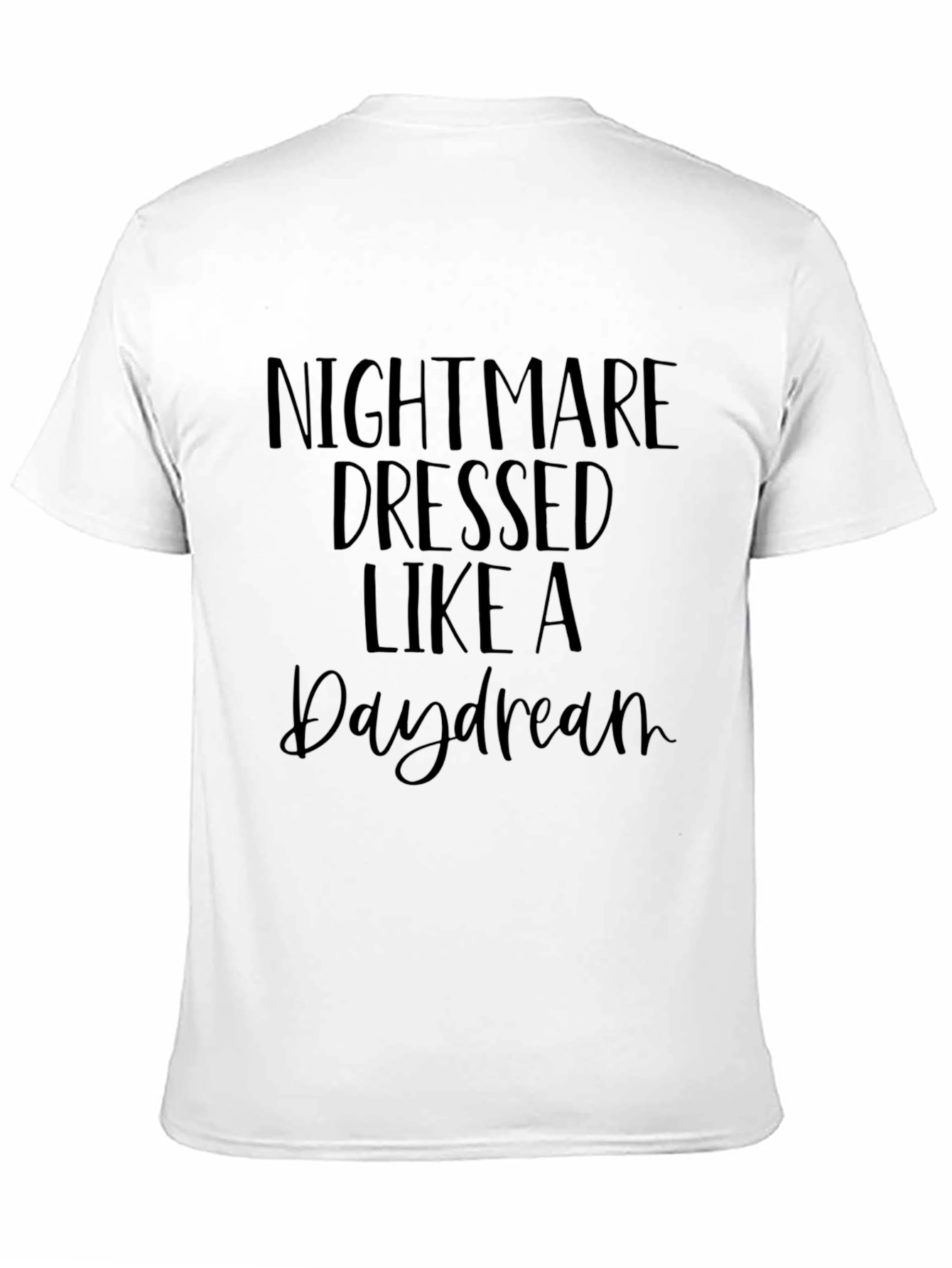 Nightmare Dressed Like A Daydream Black Graphic Tee