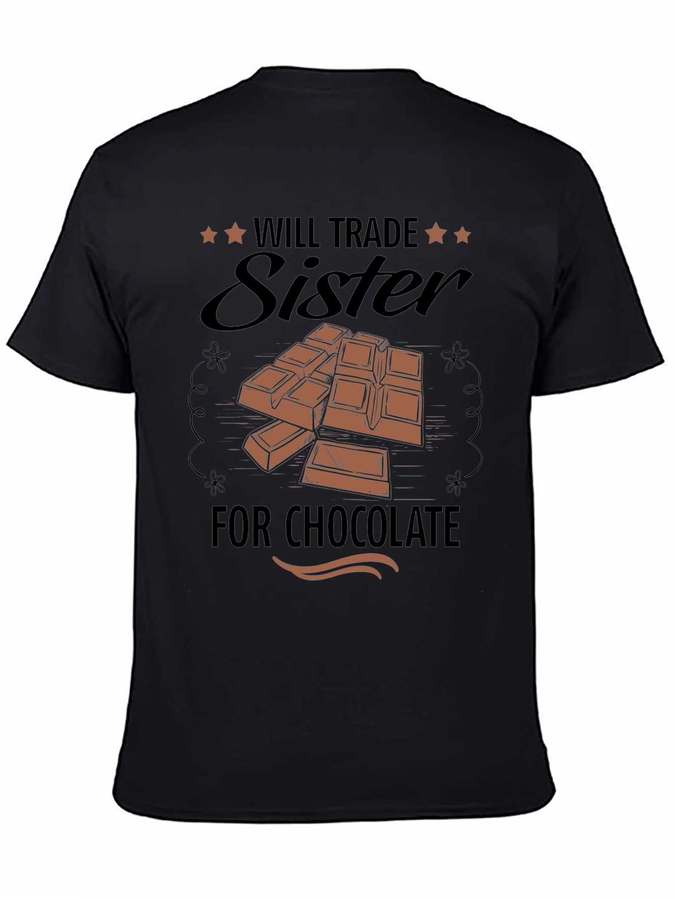 Will Trade Sister for Chocolate Graphic T-Shirt