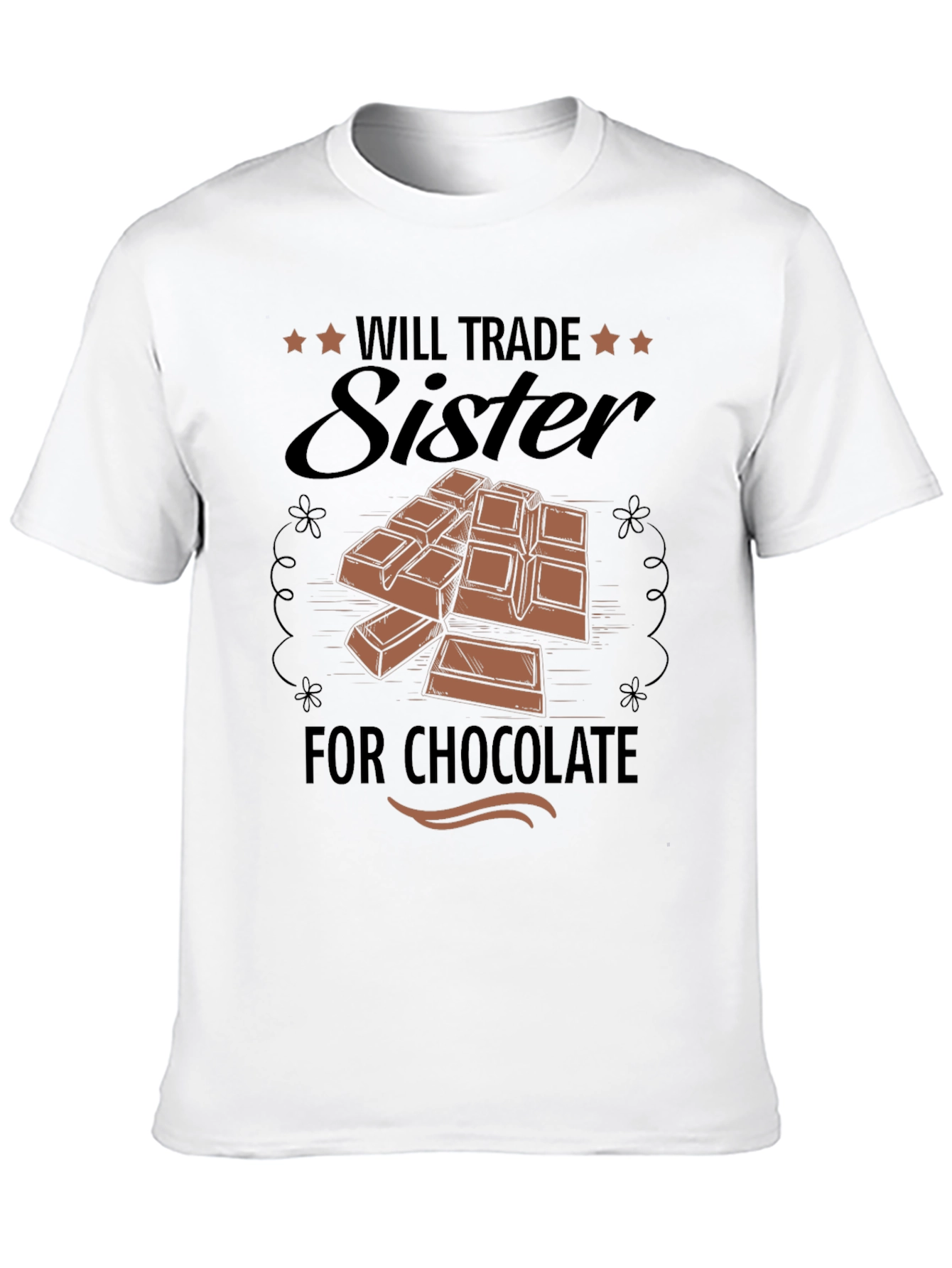 Will Trade Sister for Chocolate Graphic T-Shirt