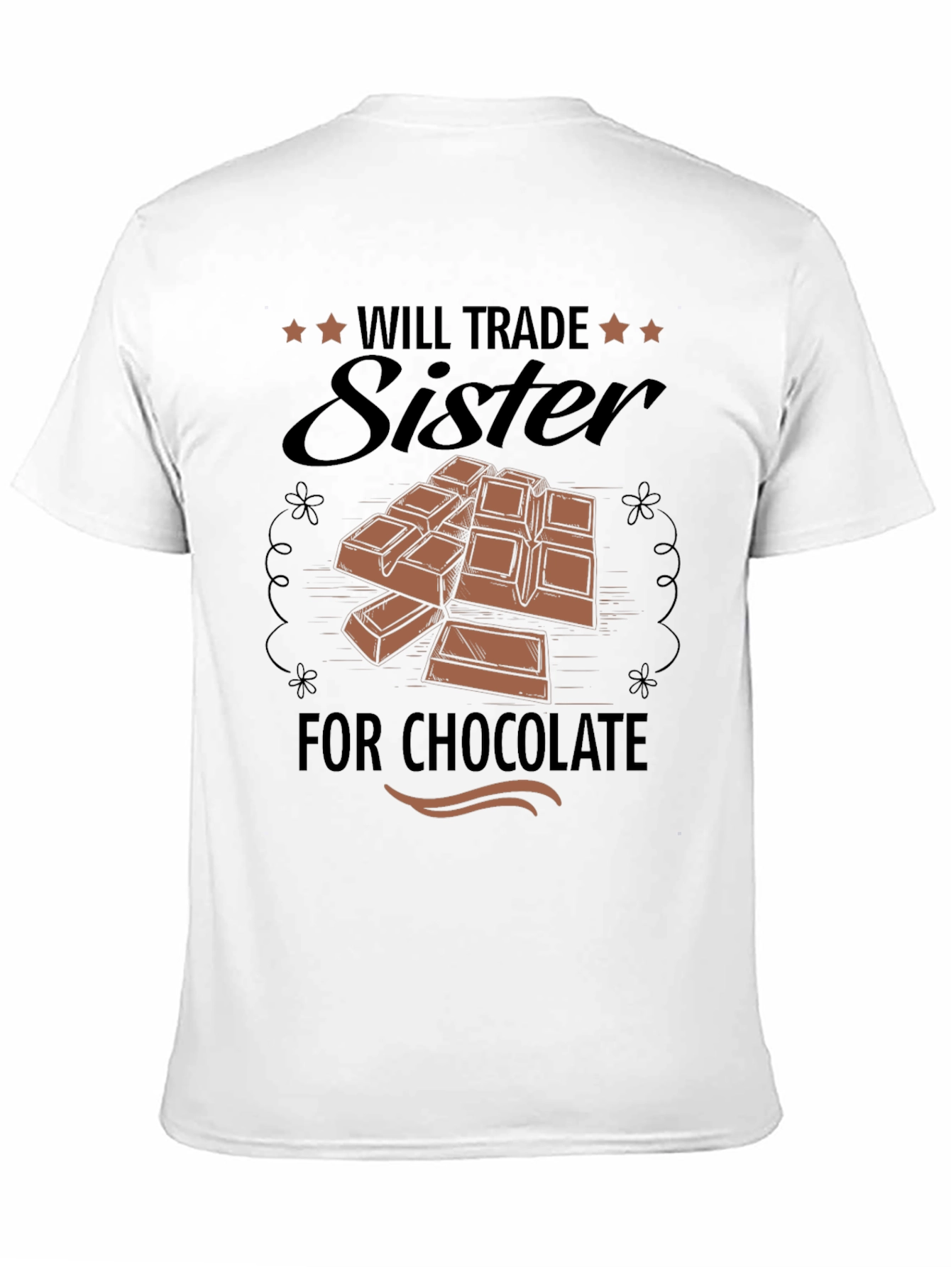 Will Trade Sister for Chocolate Graphic T-Shirt