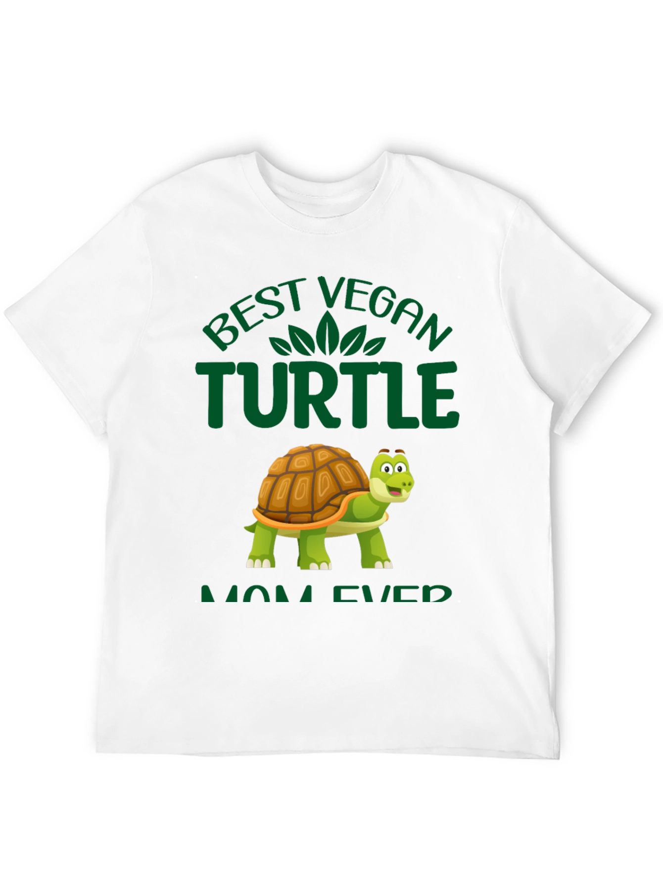 Best Vegan Turtle Mom Ever T-Shirt
