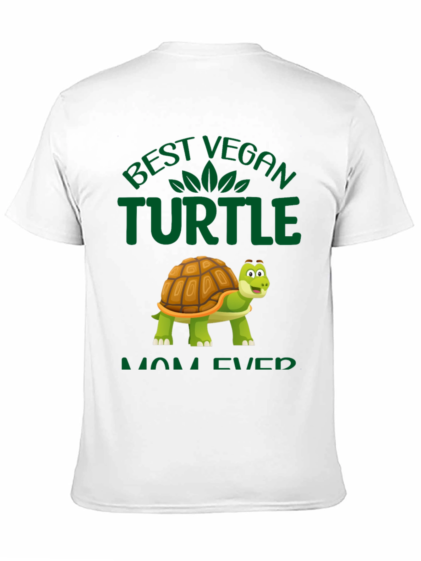 Best Vegan Turtle Mom Ever T-Shirt