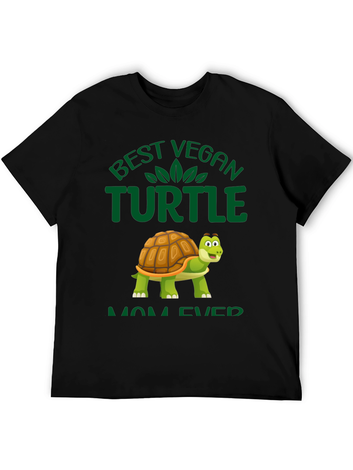 Best Vegan Turtle Mom Ever T-Shirt