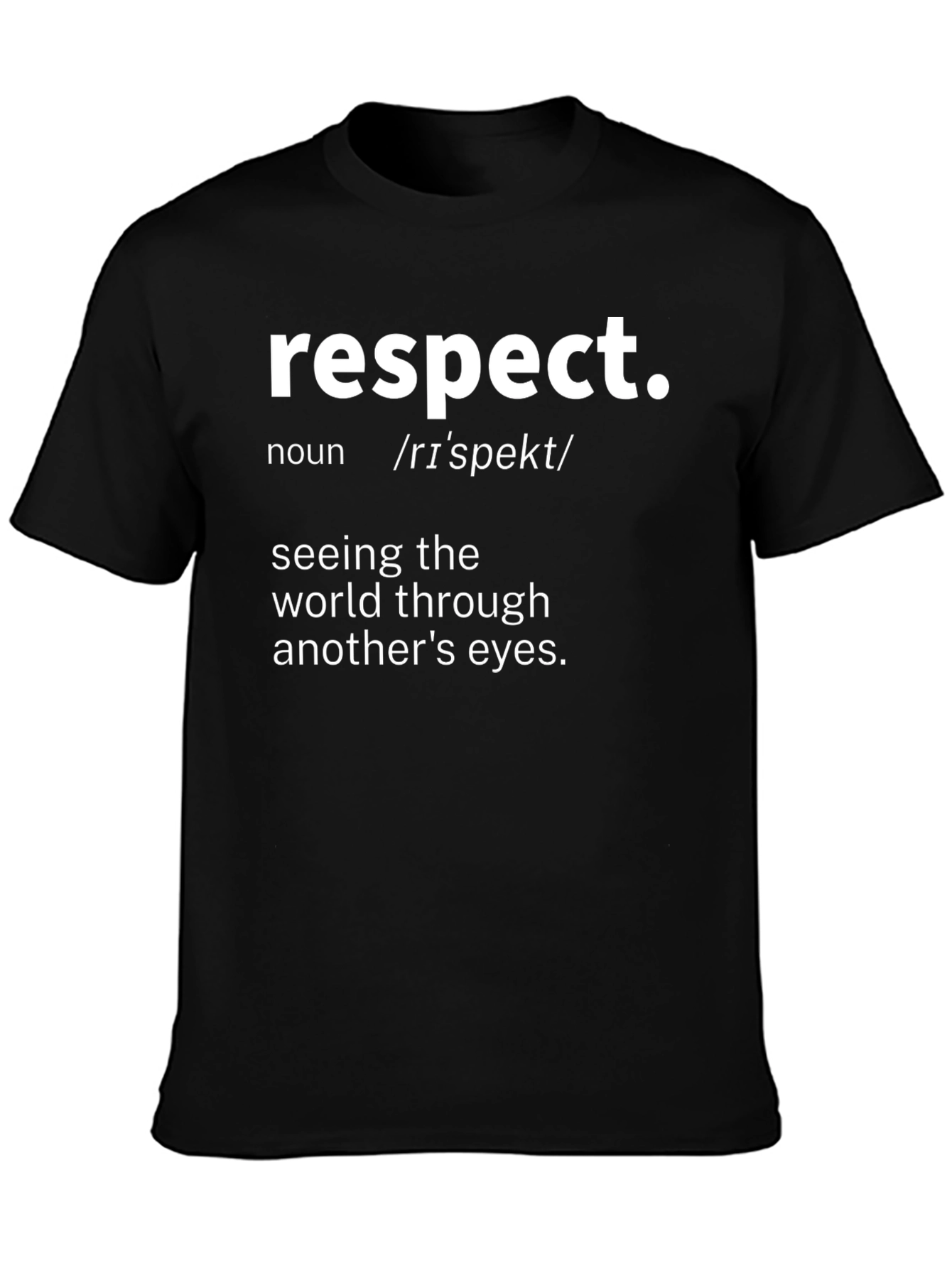 Respect Definition T-Shirt - Black