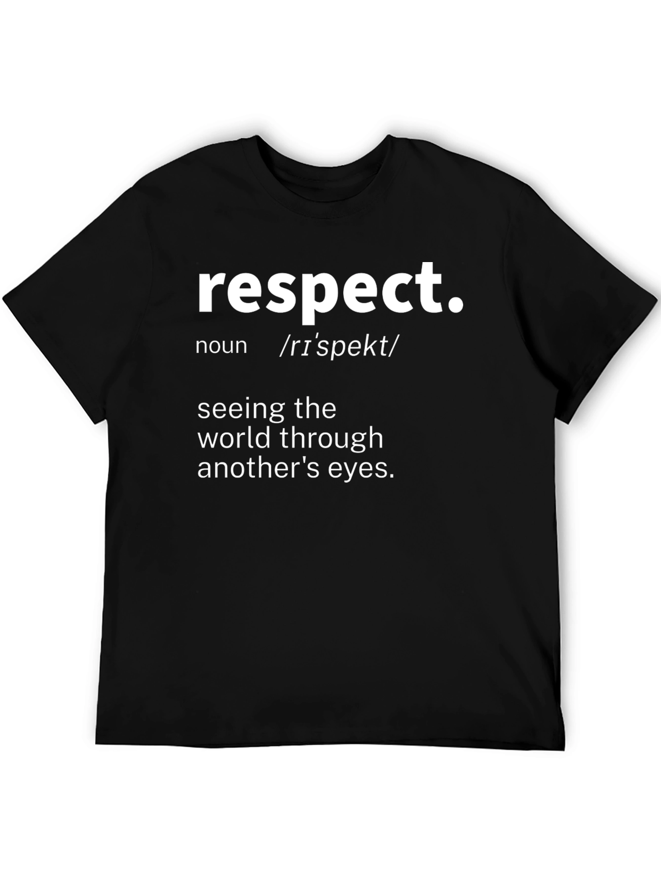 Respect Definition T-Shirt - Black