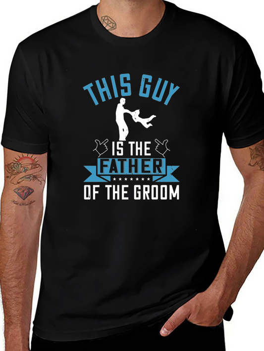 This Guy Father of the Groom T-Shirt
