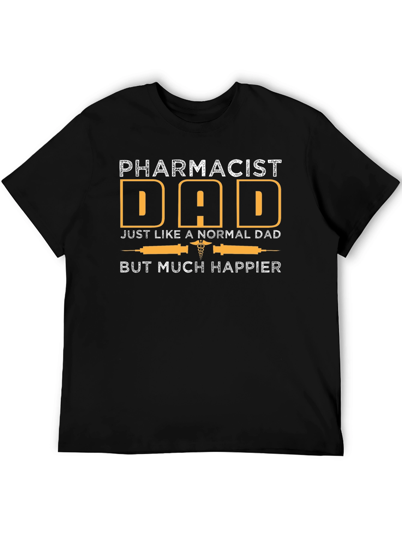Pharmacist Dad Graphic Tee - Happy Fathers Day Gift