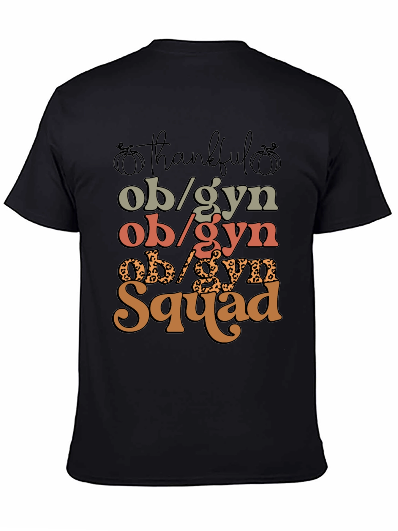 Thankful OB/GYN Squad T-Shirt