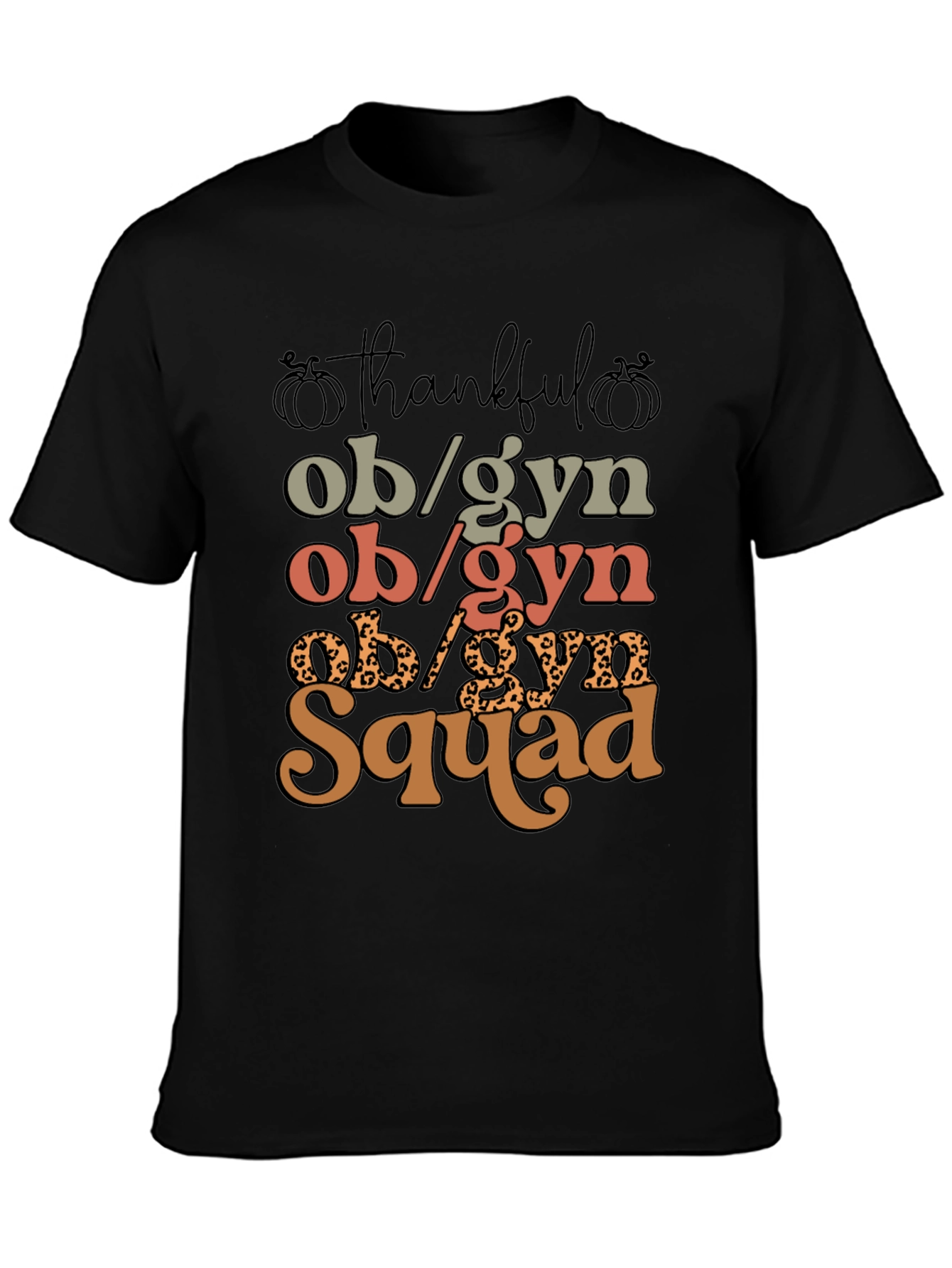 Thankful OB/GYN Squad T-Shirt