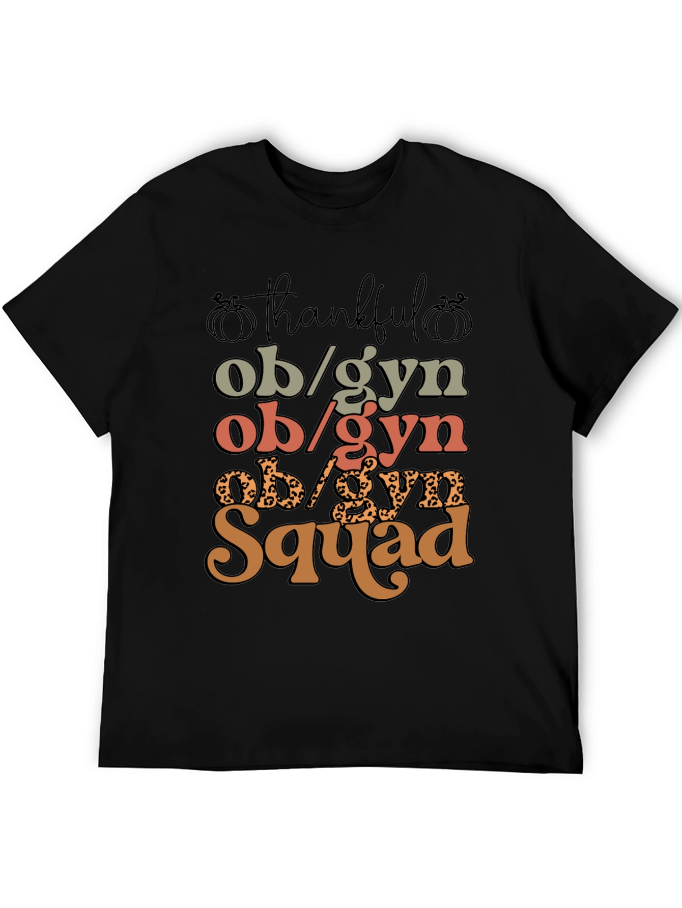 Thankful OB/GYN Squad T-Shirt