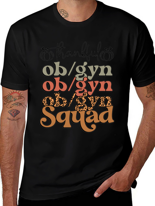 Thankful OB/GYN Squad T-Shirt