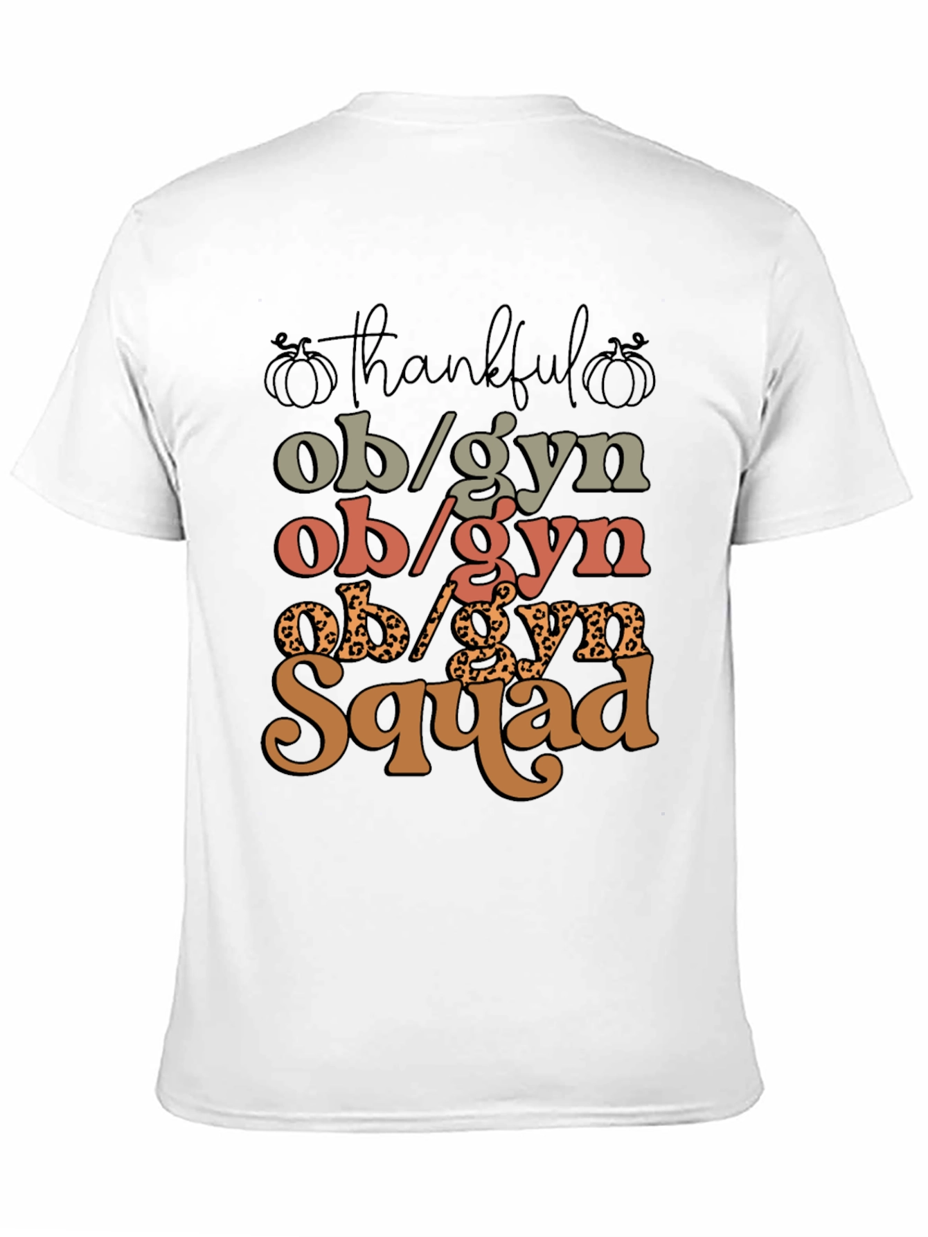 Thankful OB/GYN Squad T-Shirt