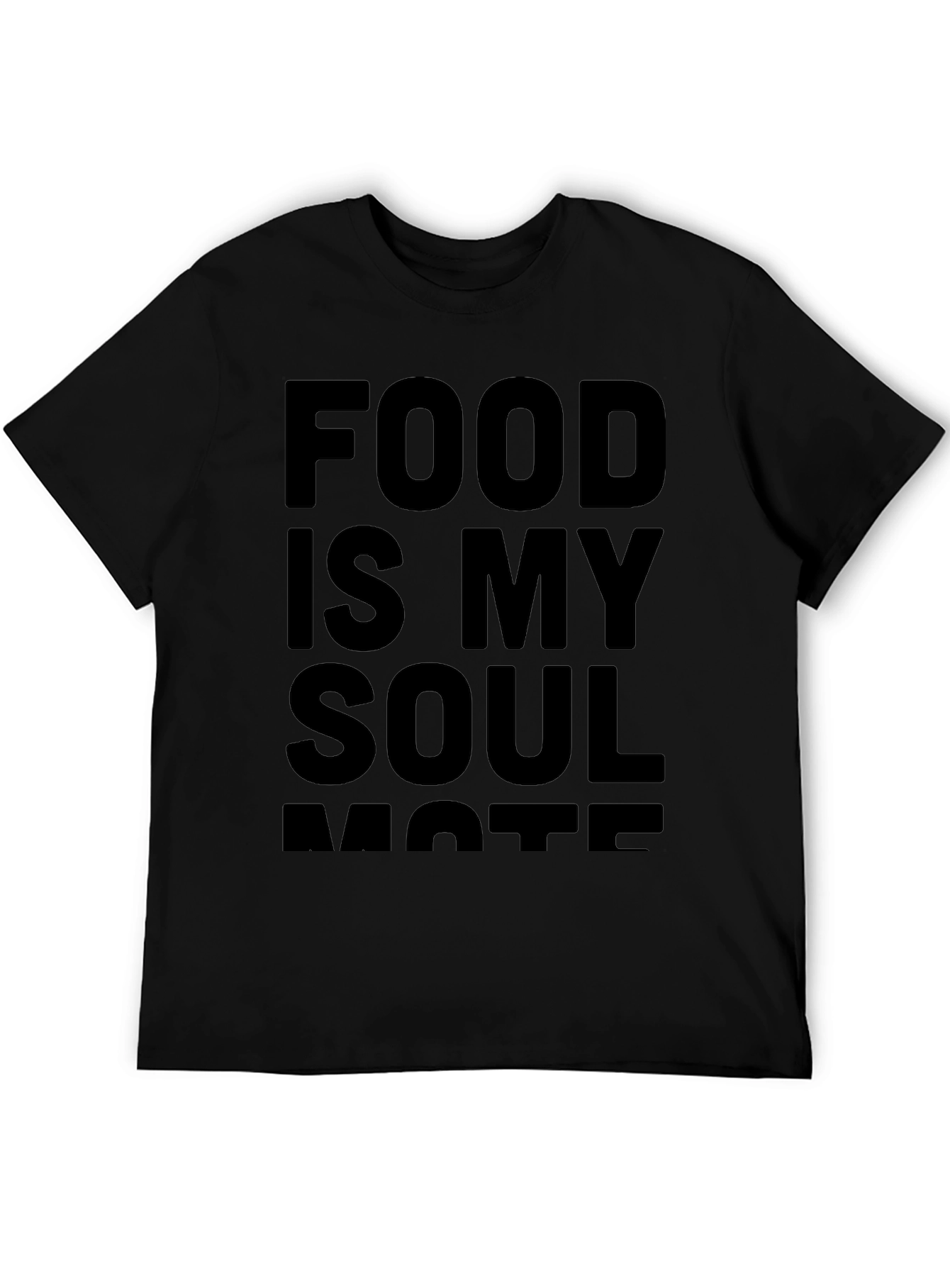 Food is My Soulmate Black T-Shirt