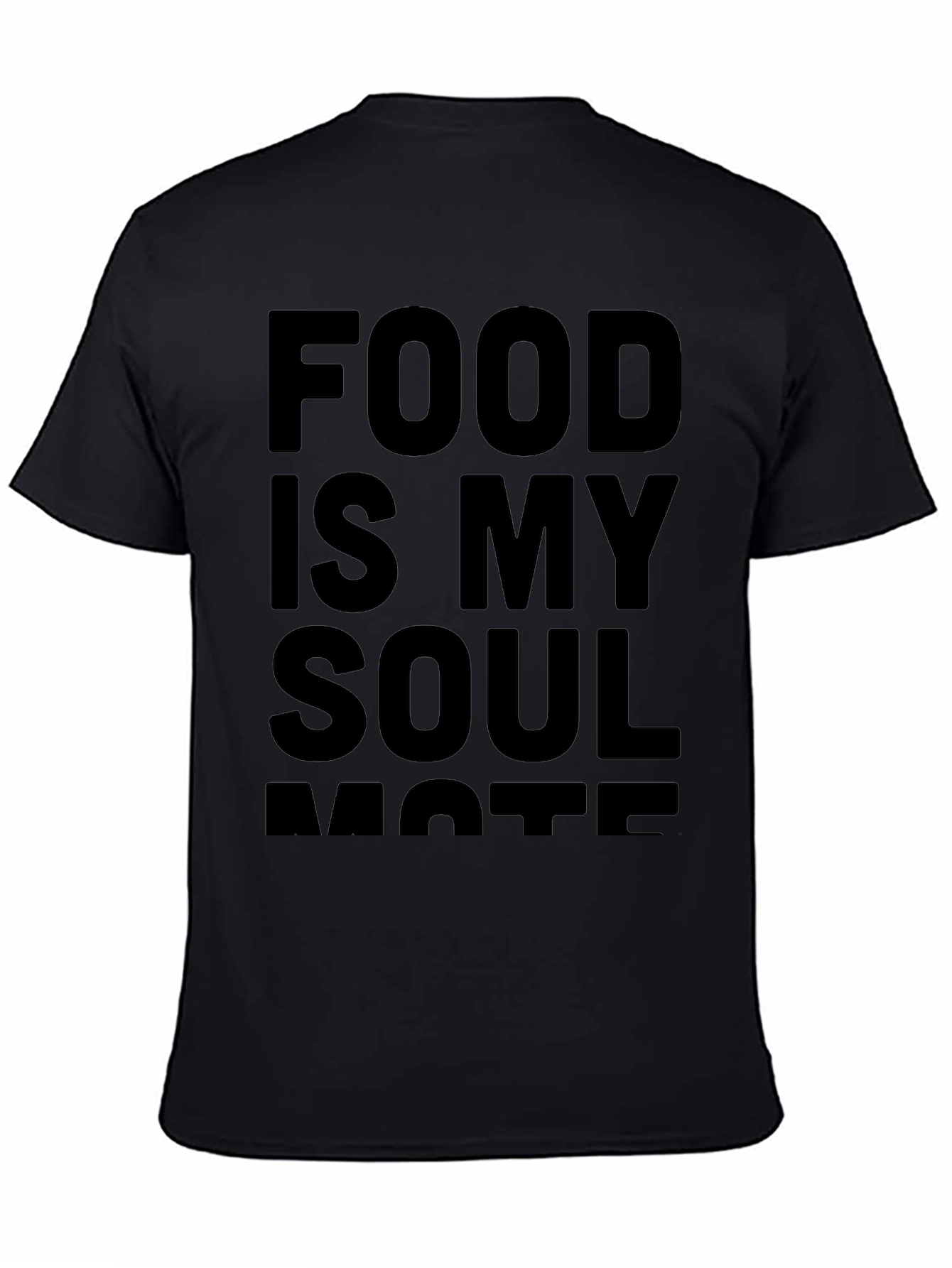 Food is My Soulmate Black T-Shirt