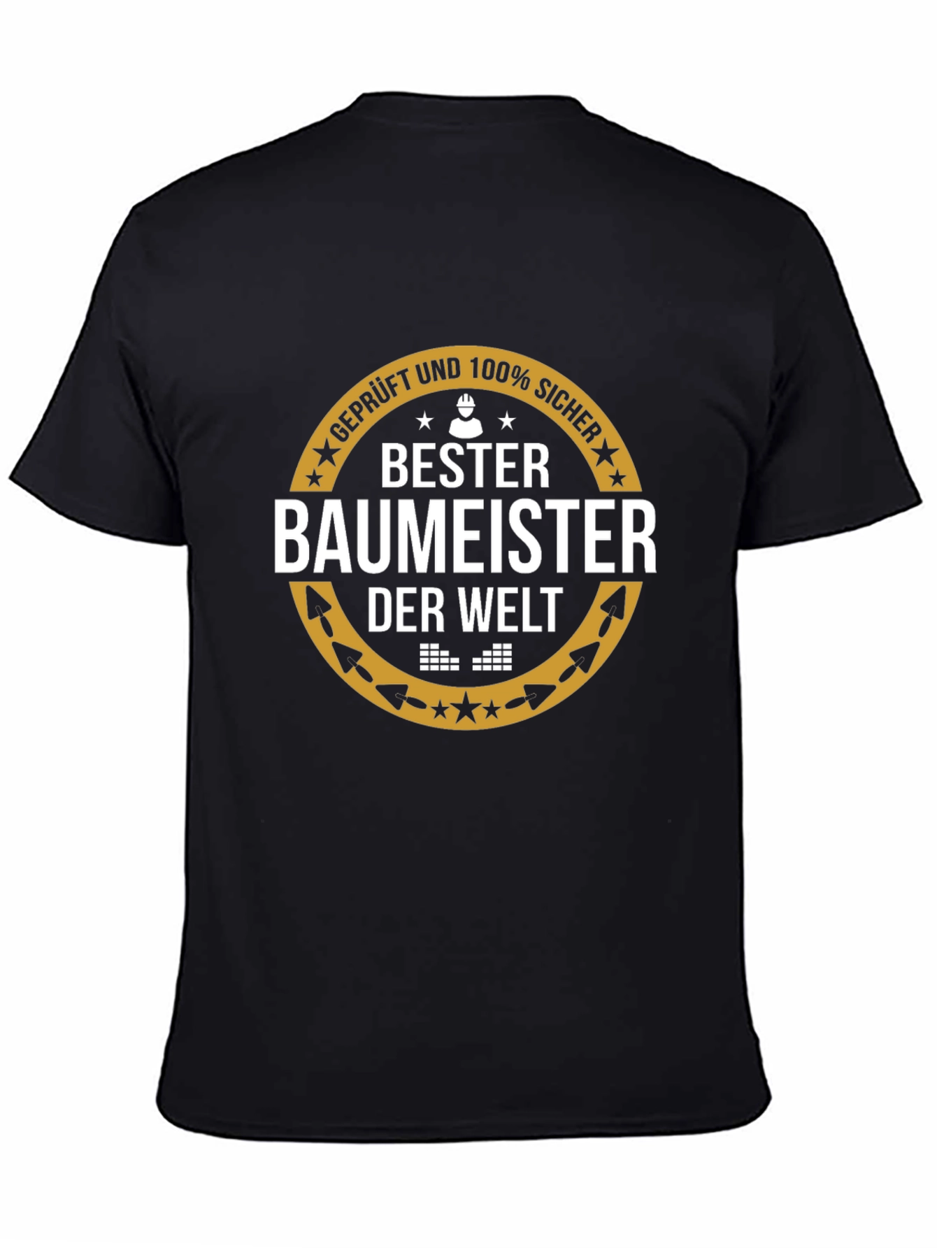 Bester Baumeister T-Shirt - Best Builder Ever!
