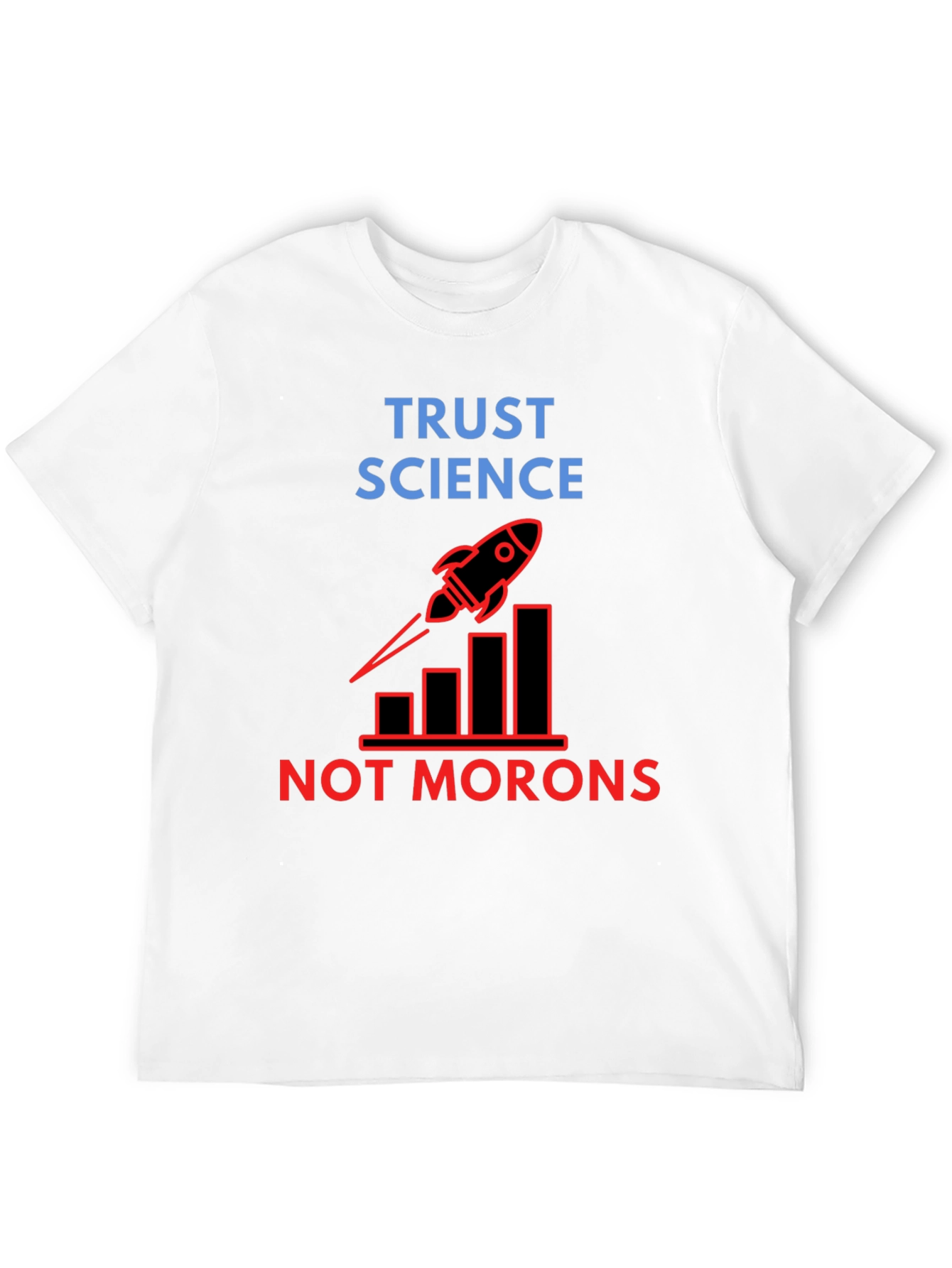 Trust Science T-Shirt - Unisex Graphic Tee