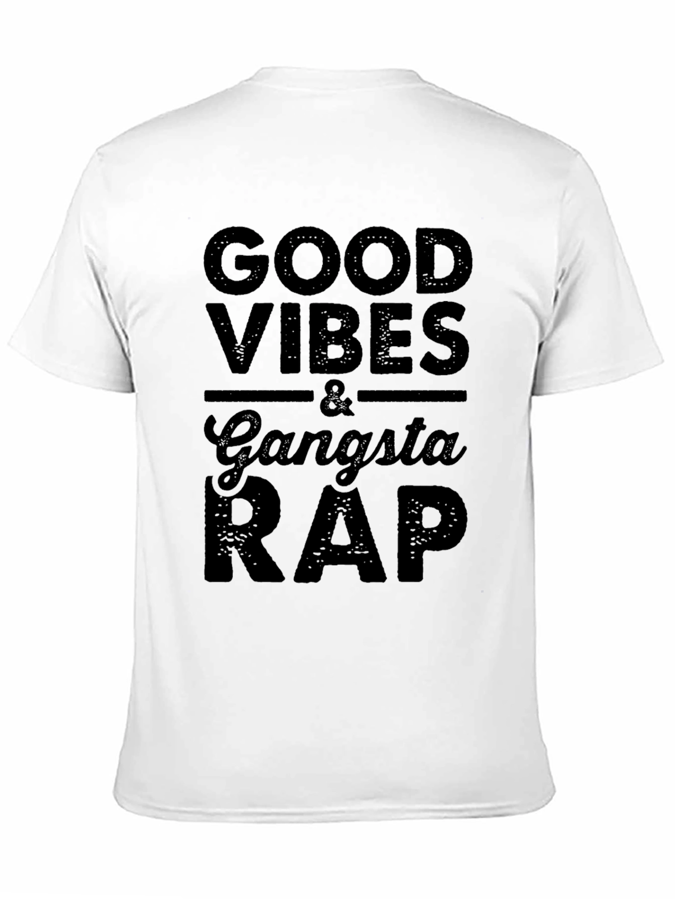 Good Vibes & Gangsta Rap Graphic Tee