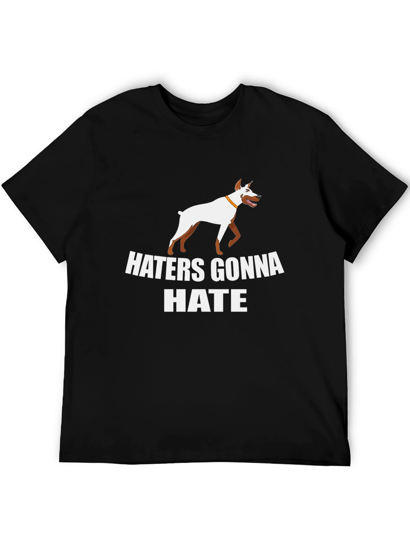 Haters Gonna Hate Dog Graphic T-Shirt