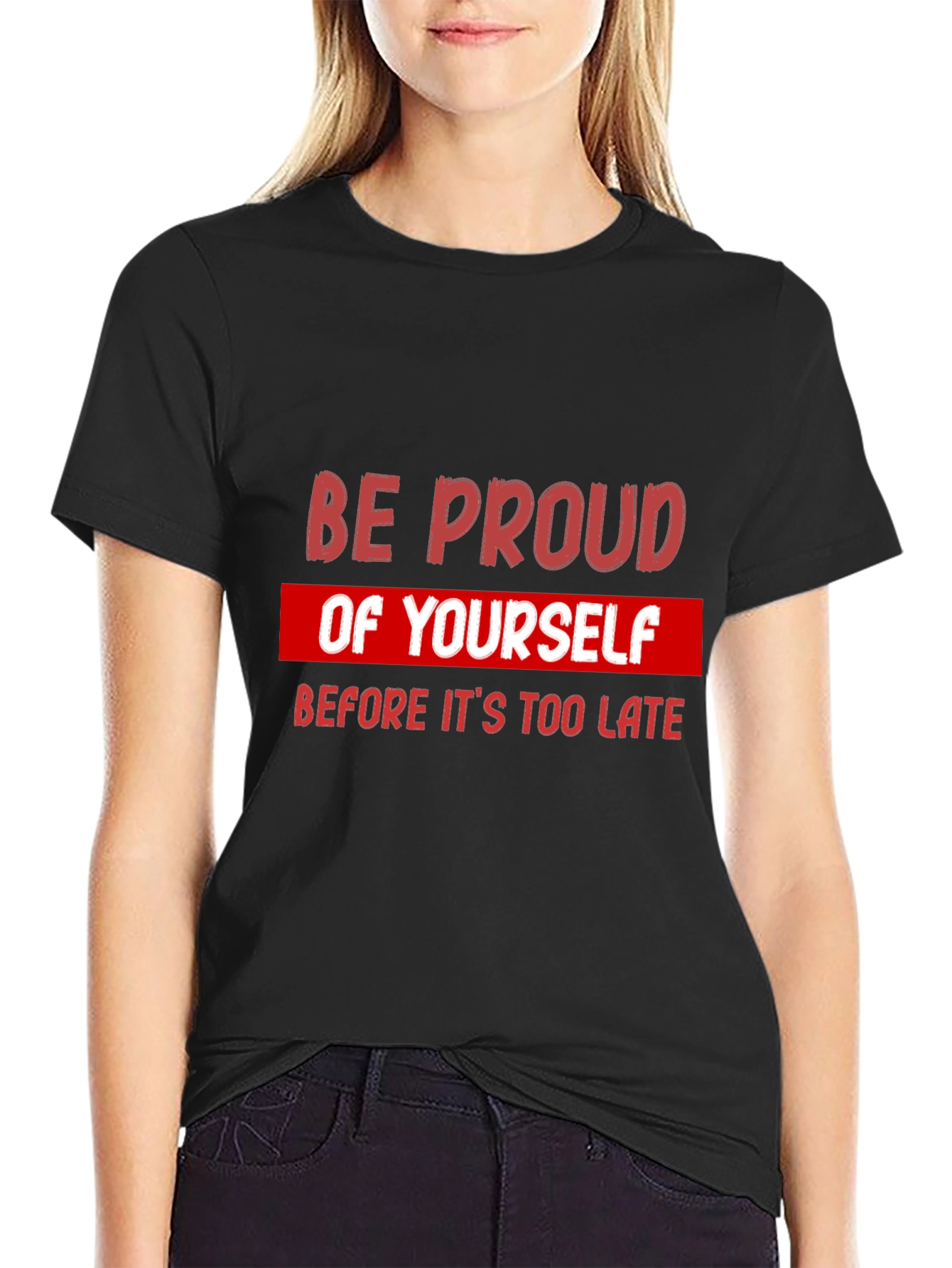 Be Proud Graphic Tee - Motivational Short Sleeve