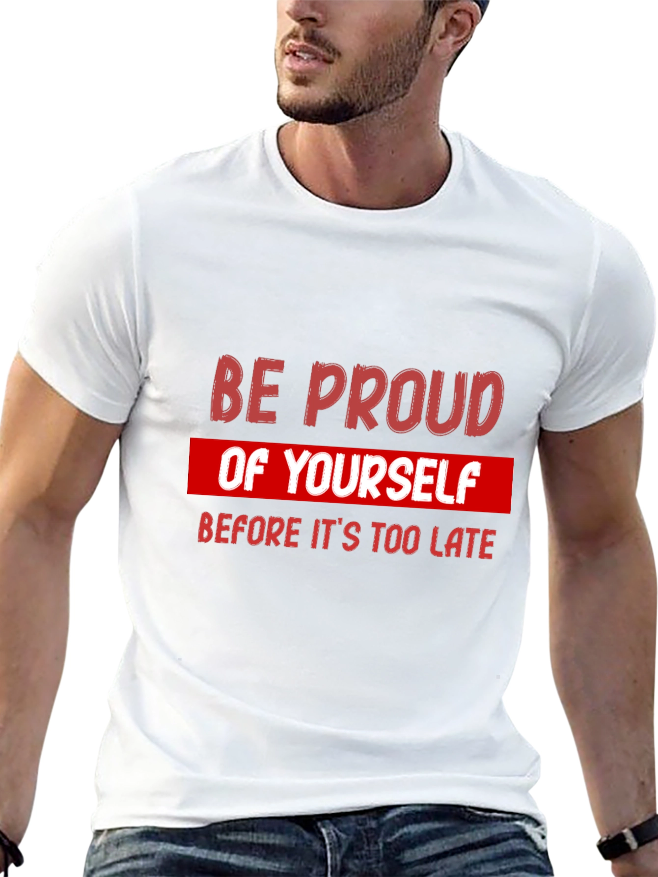 Be Proud Graphic Tee - Motivational Short Sleeve