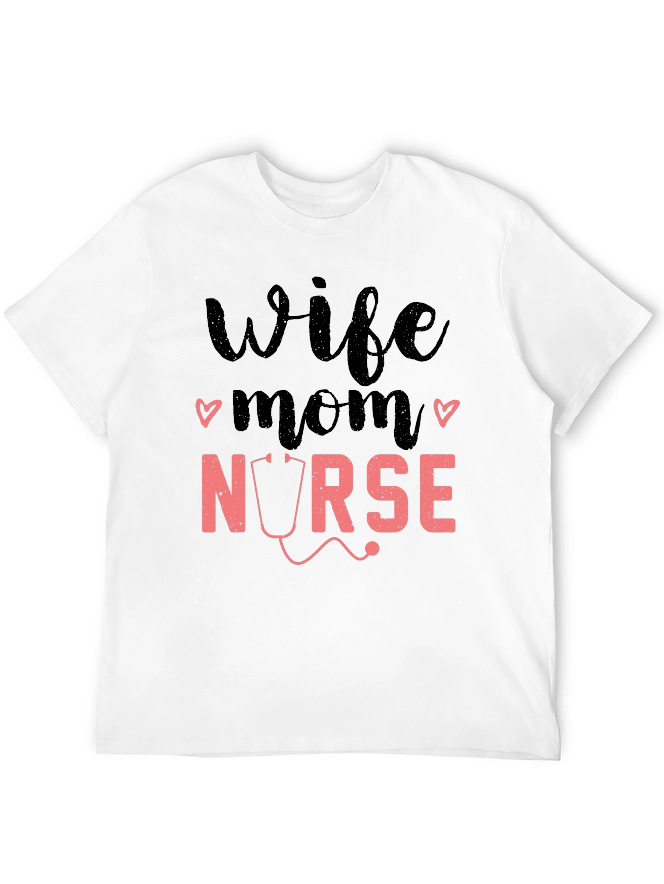 Wife Mom Nurse Graphic Tee