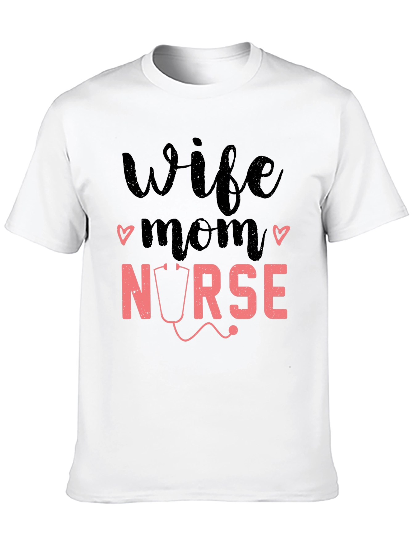Wife Mom Nurse Graphic Tee