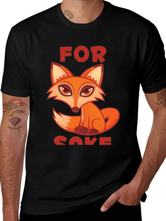 For Fox Sake T-Shirt - Novelty Design