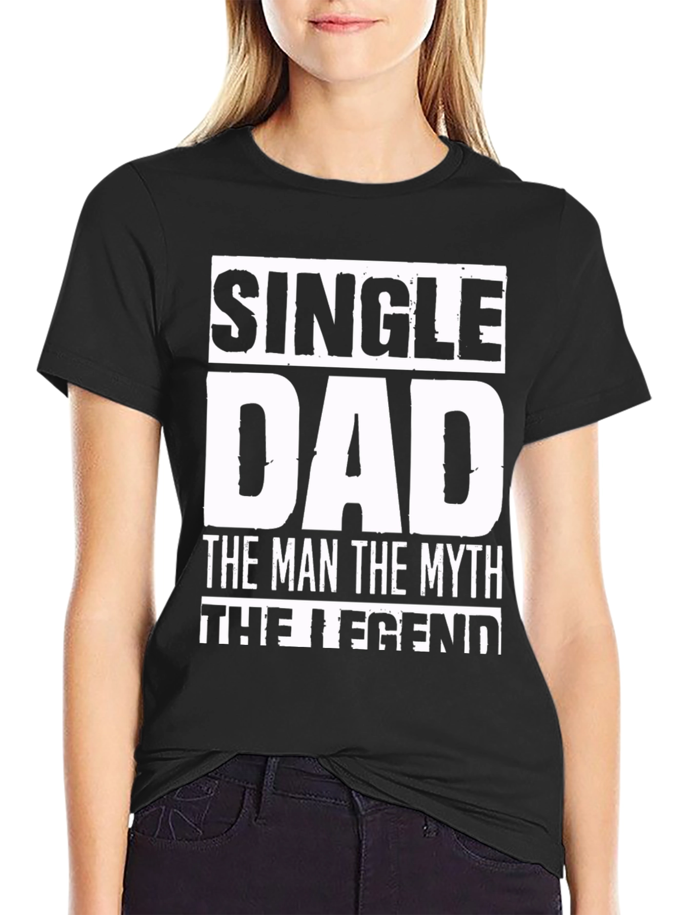 Single Dad Legend T-Shirt - Cool Fathers Day Gift