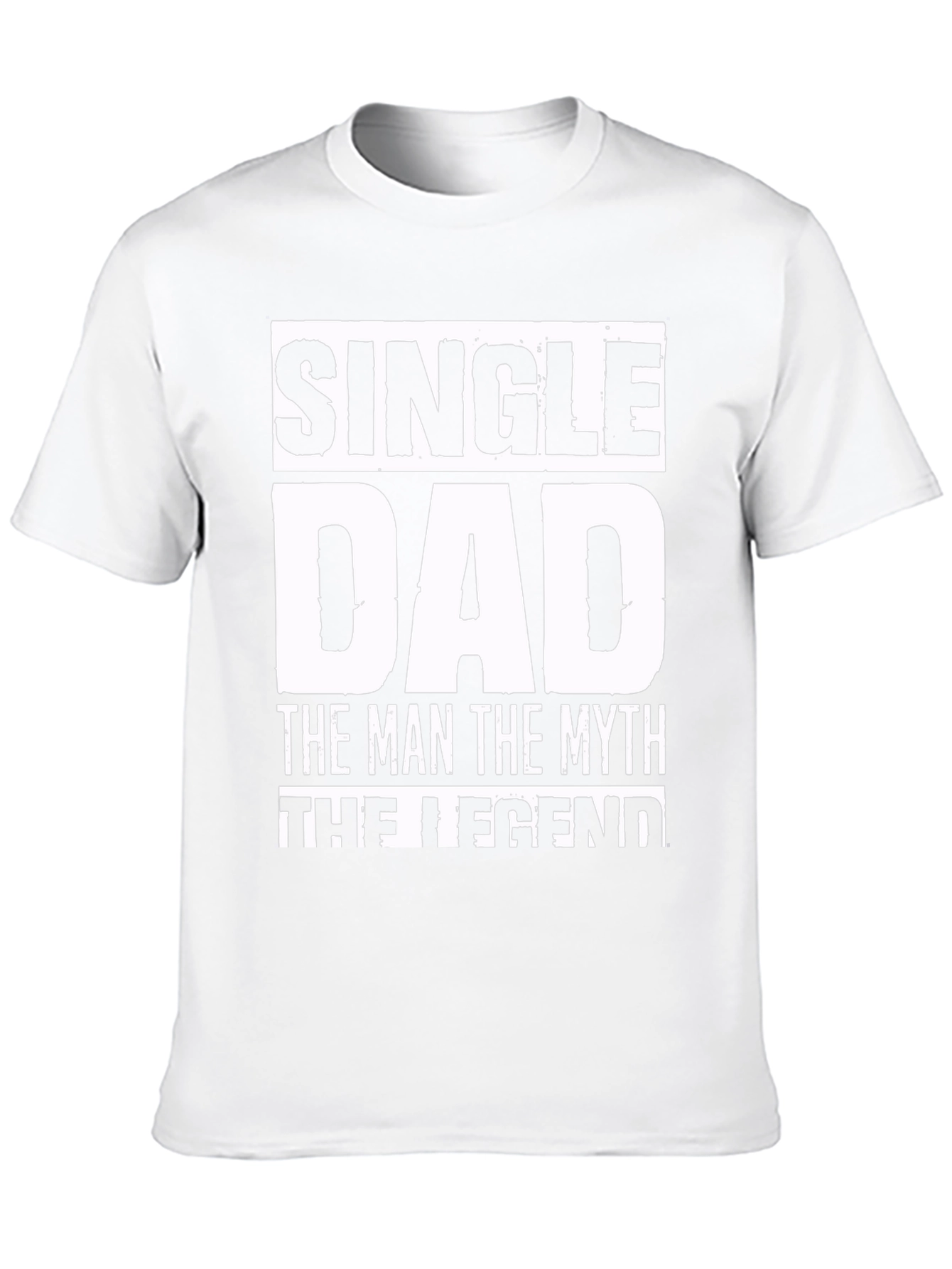 Single Dad Legend T-Shirt - Cool Fathers Day Gift