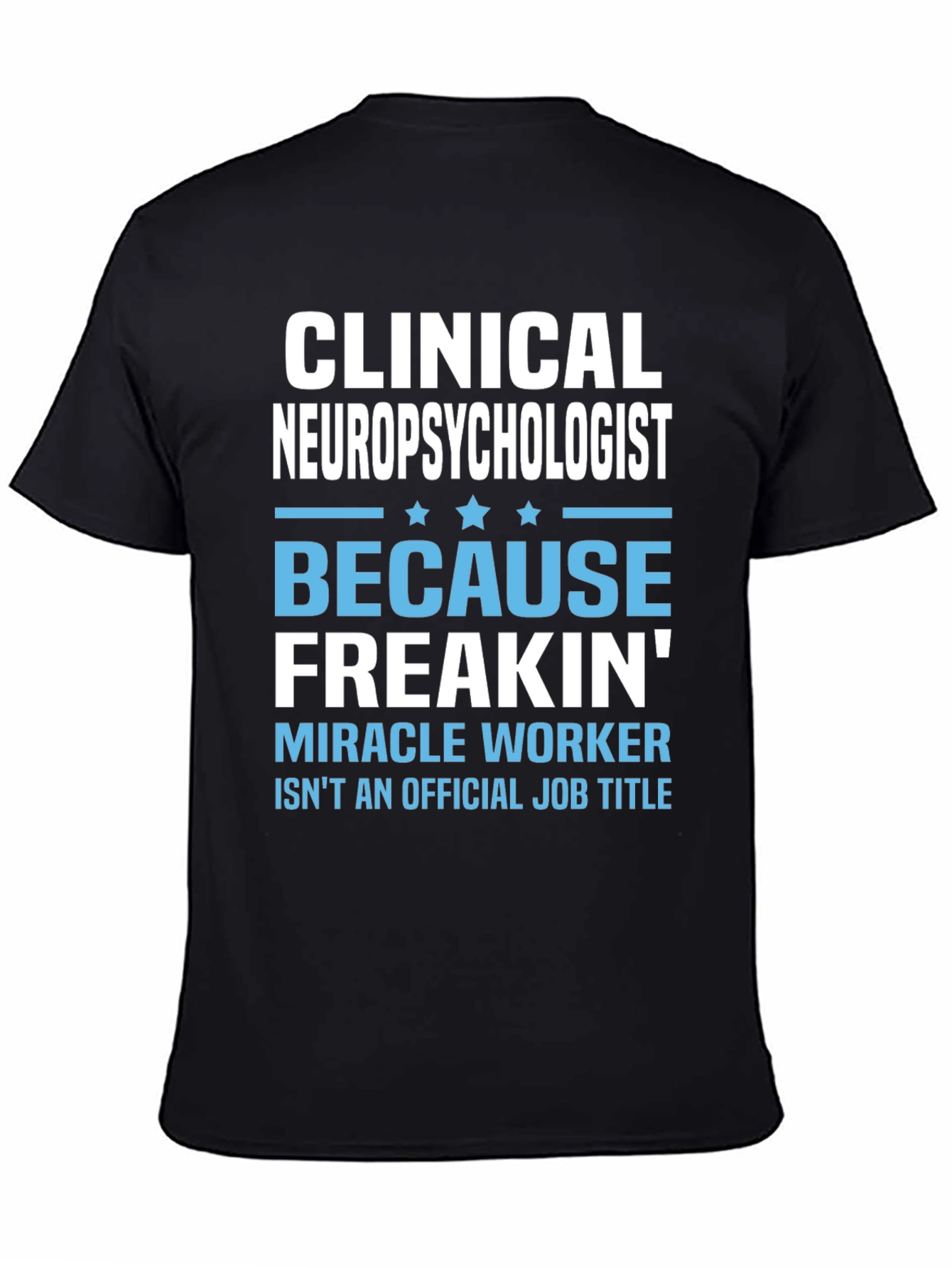 Clinical Neuropsychologist T-Shirt