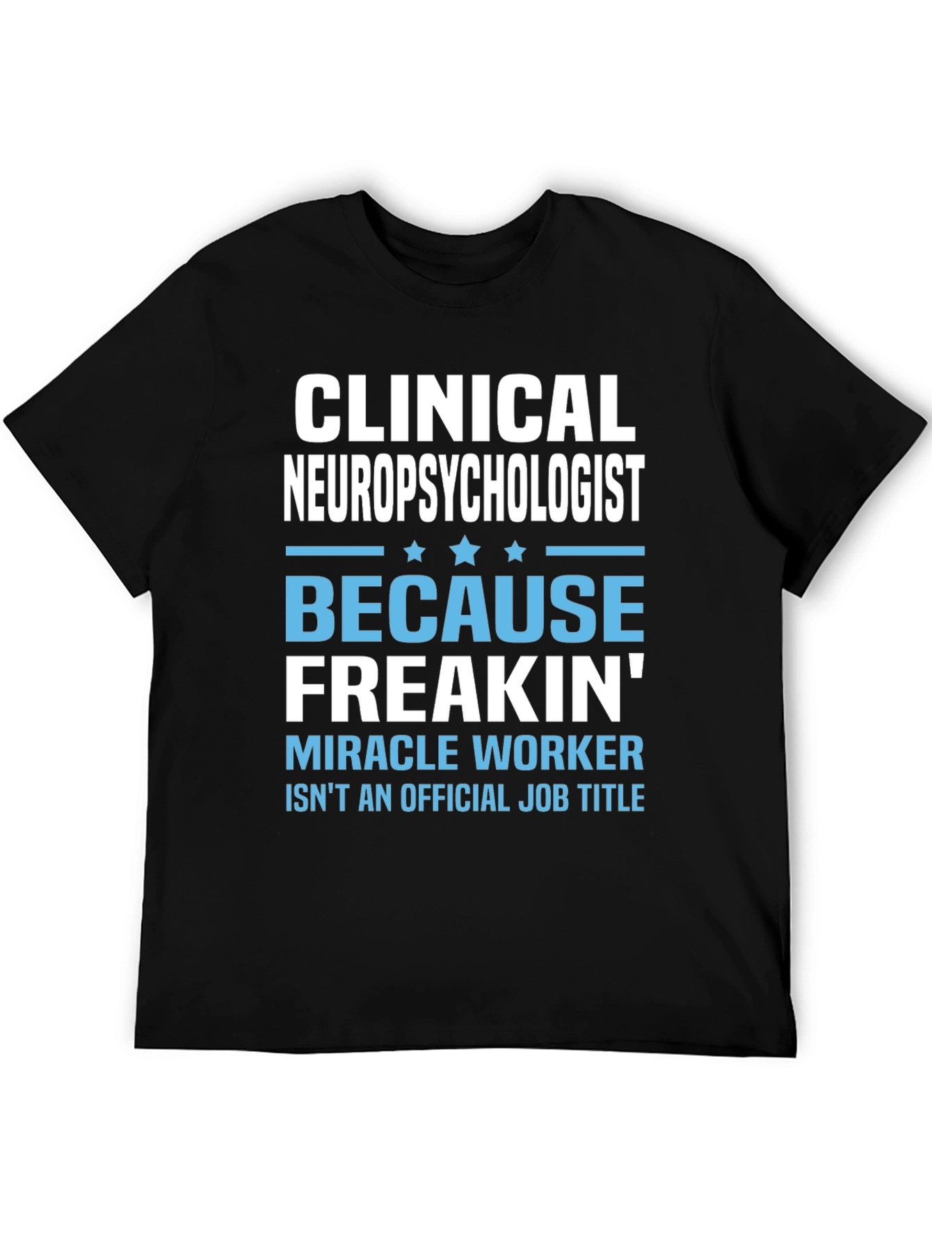 Clinical Neuropsychologist T-Shirt