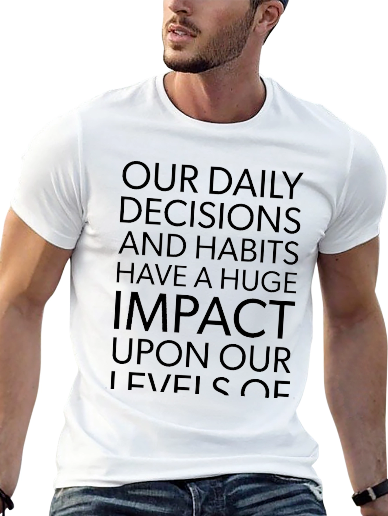 Motivational Quote Graphic Tee - Daily Decisions Impact