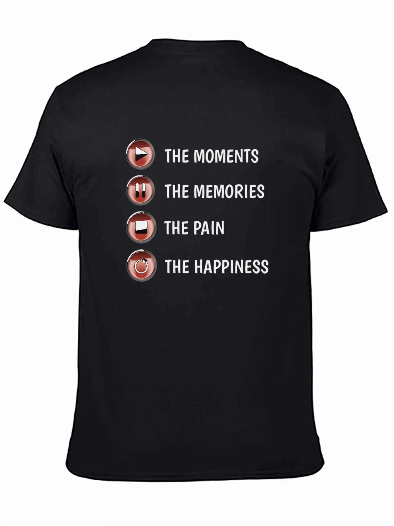 Moments Memories Pain Happiness Graphic Tee
