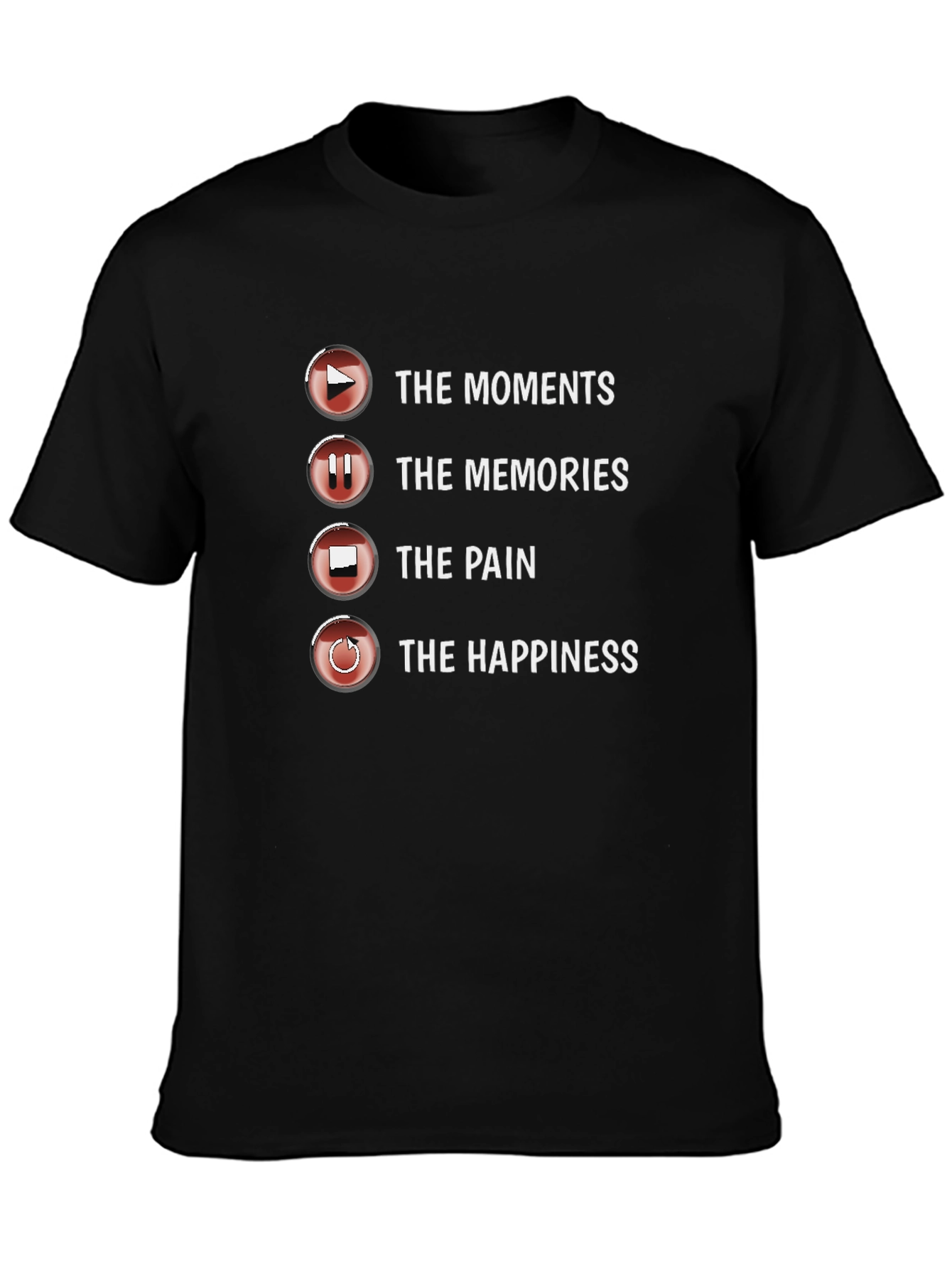 Moments Memories Pain Happiness Graphic Tee