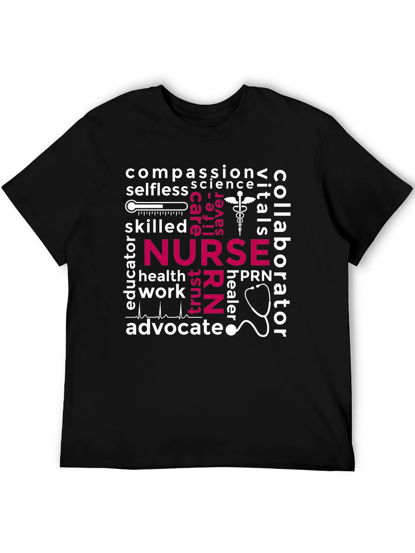 Nurse Word Art T-Shirt - Compassion Selfless Advocate