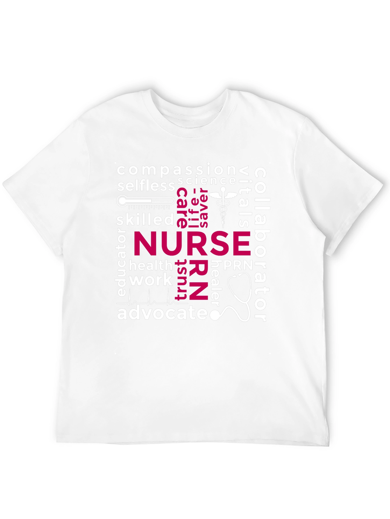 Nurse Word Art T-Shirt - Compassion Selfless Advocate