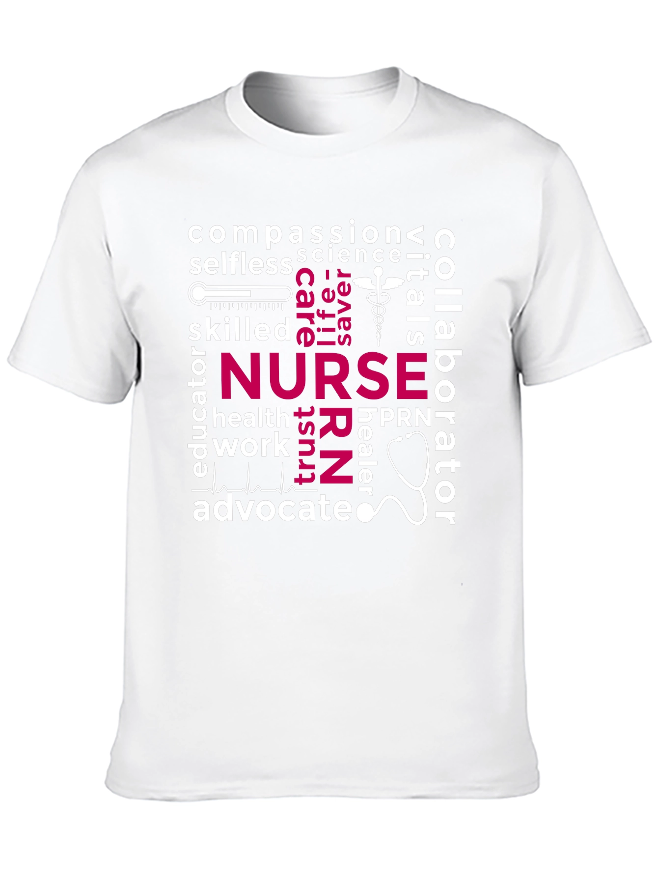 Nurse Word Art T-Shirt - Compassion Selfless Advocate