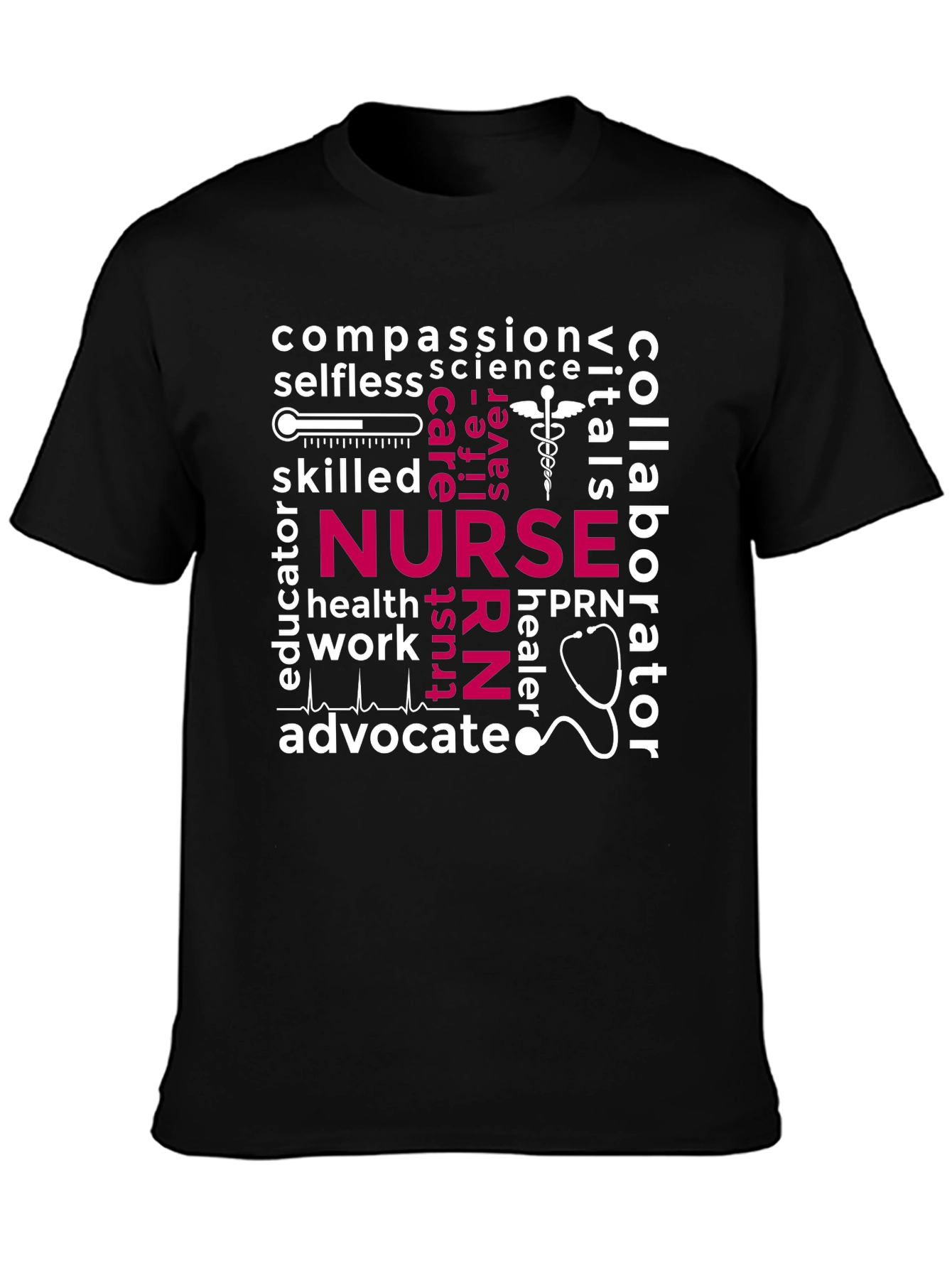 Nurse Word Art T-Shirt - Compassion Selfless Advocate