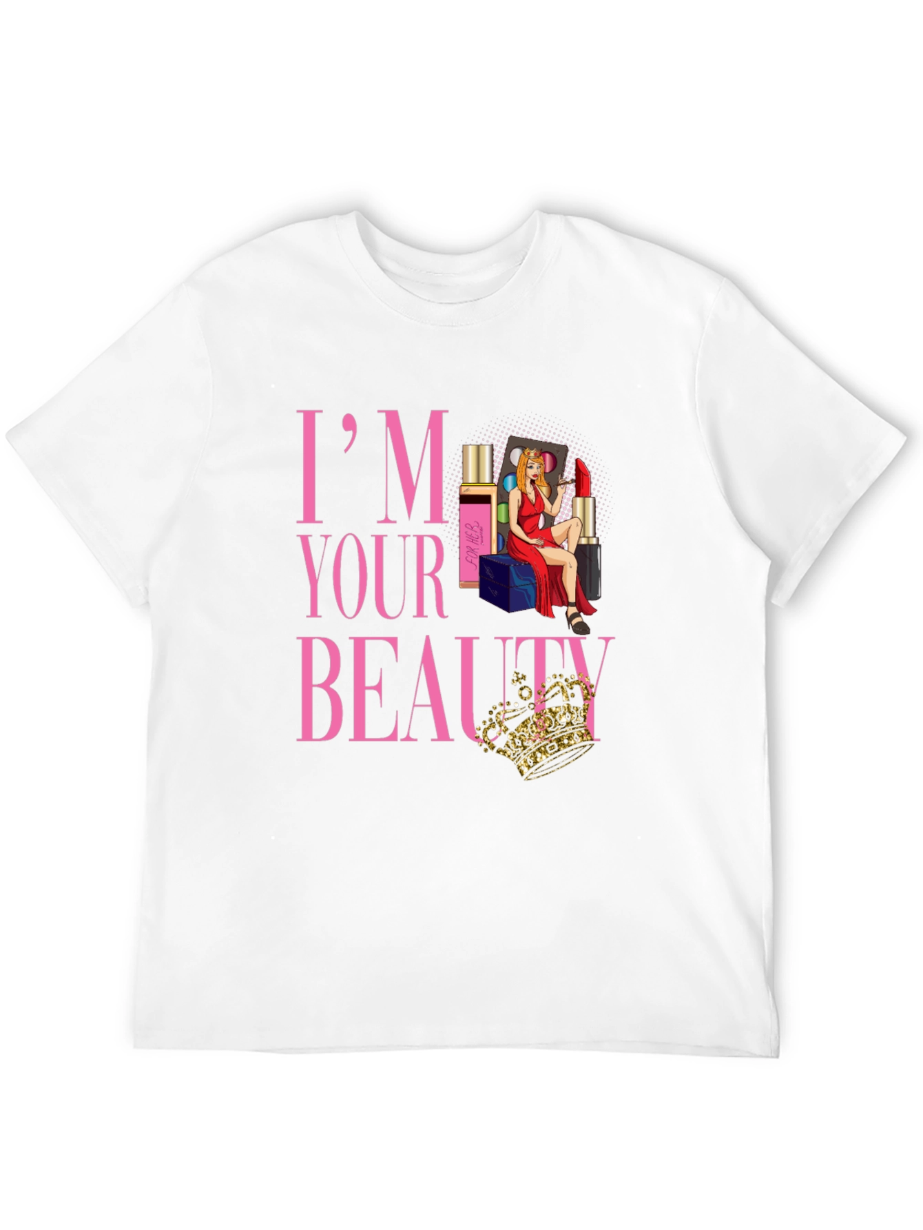 Im Your Beauty T-Shirt
