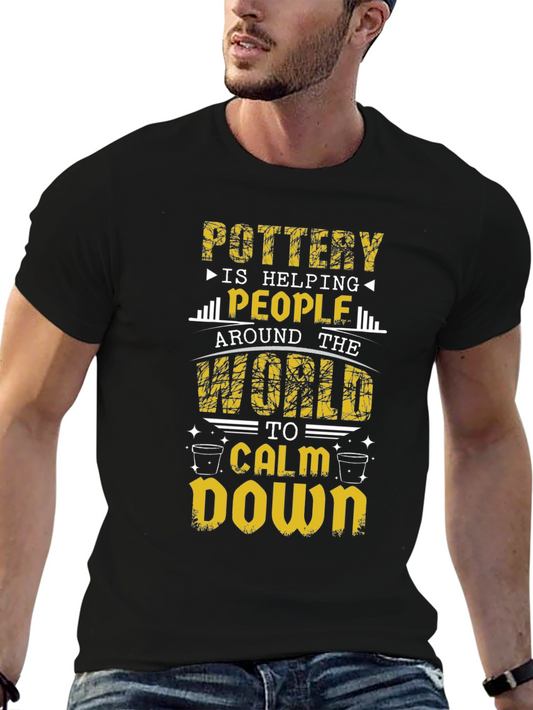 Pottery Helps People Calm Down T-Shirt