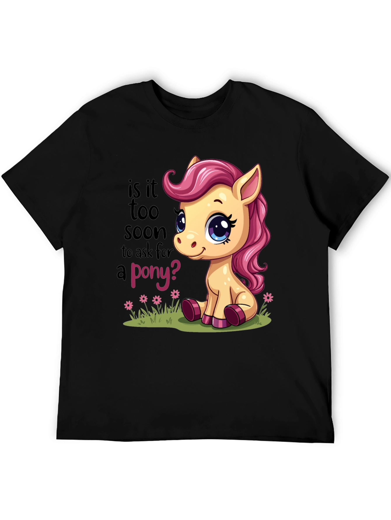 Cute Pony T-Shirt - Is It Too Soon?