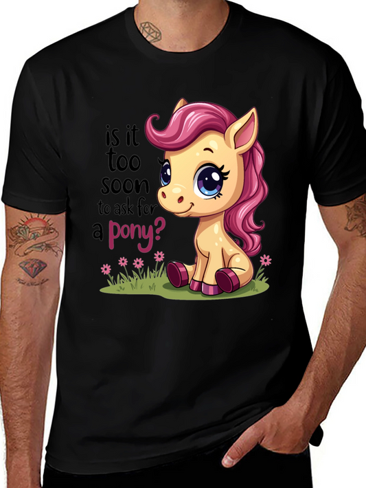 Cute Pony T-Shirt - Is It Too Soon?