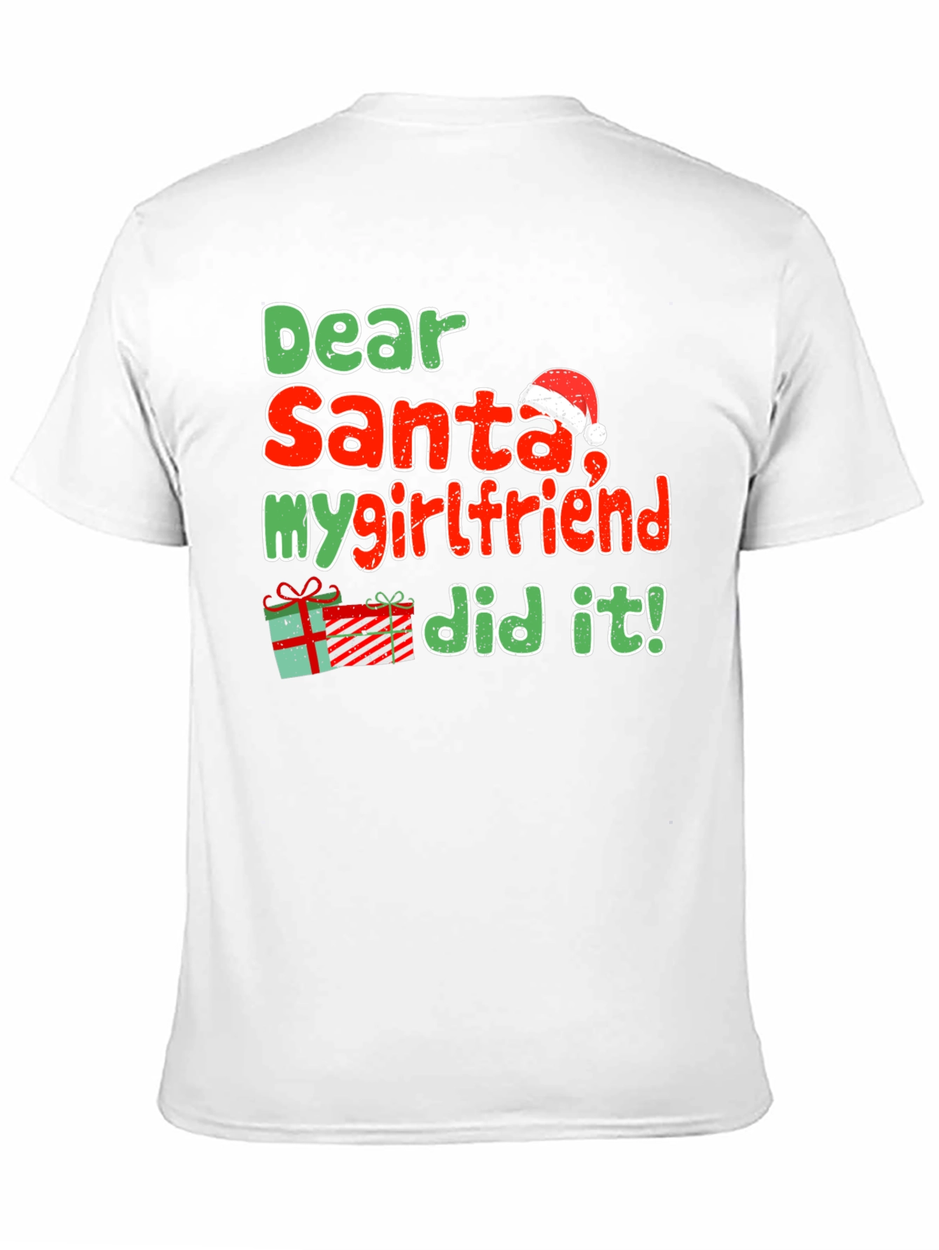 Dear Santa My Girlfriend Did It Funny Christmas T-Shirt