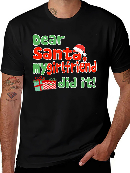 Dear Santa My Girlfriend Did It Funny Christmas T-Shirt