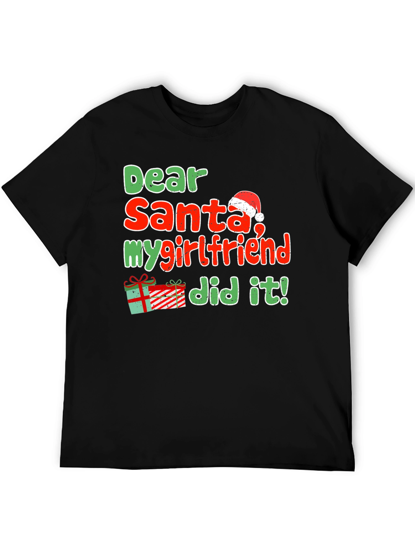 Dear Santa My Girlfriend Did It Funny Christmas T-Shirt