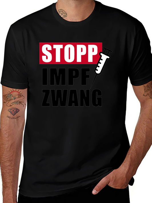 Stopp Impfzwang T-Shirt - Stop Vaccine Mandates