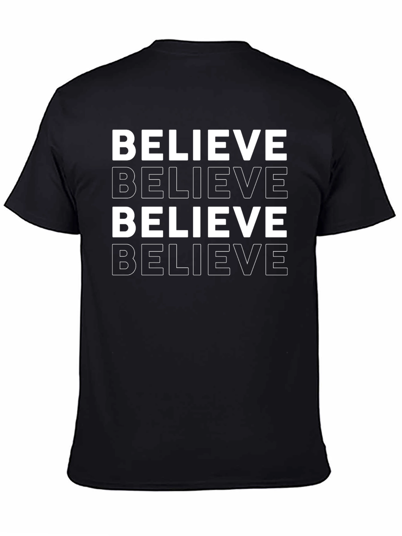 Believe Graphic Tee - Motivational T-Shirt