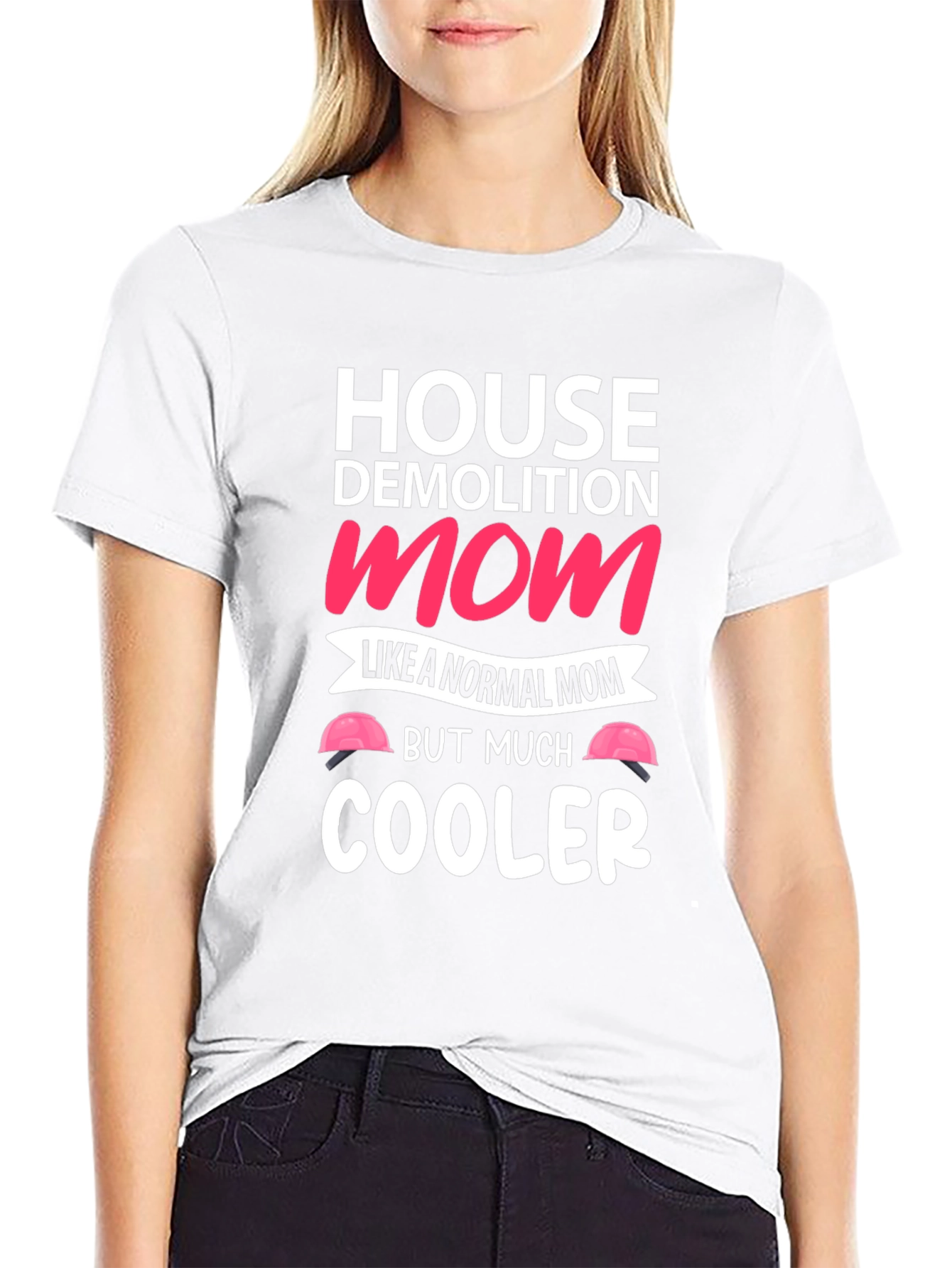House Demolition Mom Graphic T-Shirt